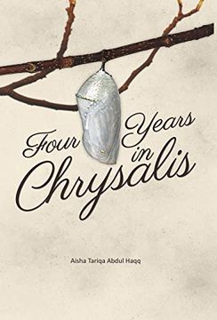 portada Four Years in Chrysalis (en Inglés)