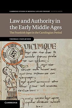 portada Law and Authority in the Early Middle Ages: The Frankish Leges in the Carolingian Period (Cambridge Studies in Medieval Life and Thought: Fourth Series) (en Inglés)