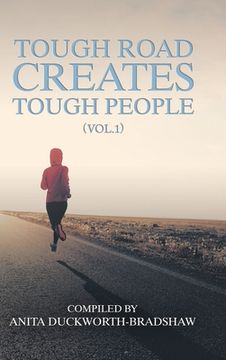 portada Tough Road Creates Tough People (Vol.1) (en Inglés)
