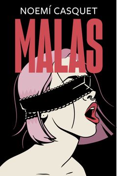 portada Malas / Bad (in Spanish)