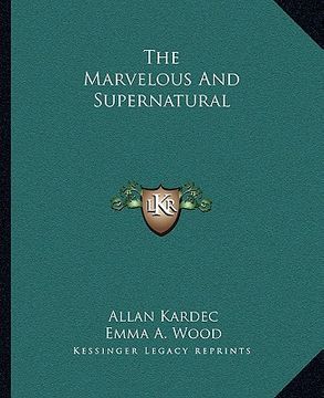 portada the marvelous and supernatural (in English)