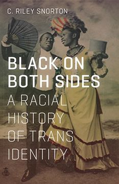 portada Black on Both Sides: A Racial History of Trans Identity (en Inglés)
