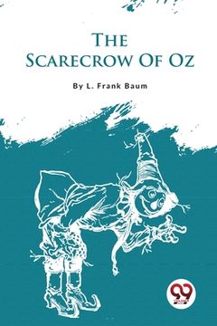 portada The Scarecrow Of Oz (en Inglés)