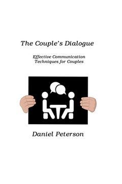 portada The Couple's Dialogue: Effective Communication Techniques for Couples (en Inglés)