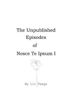 portada The Unpublished Episodes of Nosce Te Ipsum I
