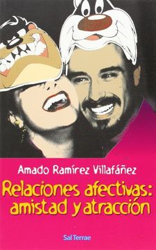 portada Relaciones afectivas: amistad y atracción (Proyecto) (in Spanish)