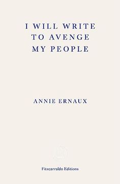 portada I Will Write to Avenge my People - Winner of the 2022 Nobel Prize in Literature: The Nobel Lecture