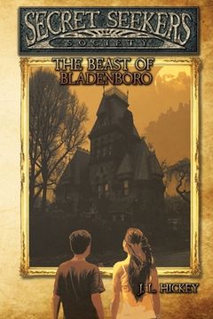 portada Secret Seekers Society and the Beast of Bladenboro
