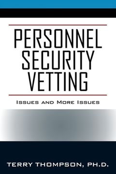 portada Personnel Security Vetting: Issues and More Issues 