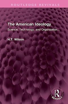 portada The American Ideology (en Inglés)