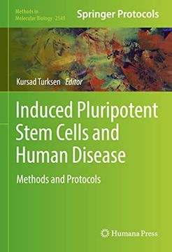 portada Induced Pluripotent Stem Cells and Human Disease: Methods and Protocols (Methods in Molecular Biology, 2549) (en Inglés)