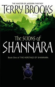 portada The Scions Of Shannara: The Heritage of Shannara, book 1