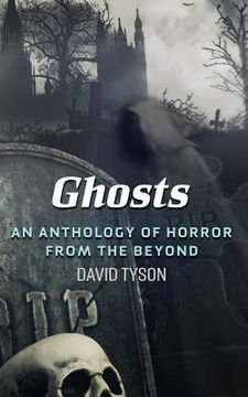 portada Ghosts: An Anthology of Horror from the Beyond
