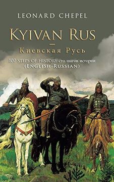 portada Kyivan rus -: 100 Steps of History- (English-Russian) (en Inglés)
