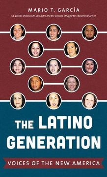 portada The Latino Generation: Voices of the new America (en Inglés)