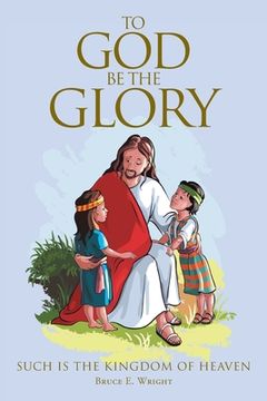 portada To God Be The Glory (in English)