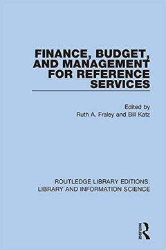 portada Finance, Budget, and Management for Reference Services (Routledge Library Editions: Library and Information Science) (en Inglés)