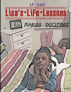 portada Lisa's Life Lessons: Making Decisions (en Inglés)