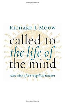 portada Called to the Life of the Mind: Some Advice for Evangelical Scholars (in English)