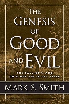portada The Genesis of Good and Evil (en Inglés)