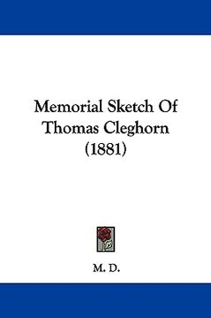 portada memorial sketch of thomas cleghorn (1881) (en Inglés)