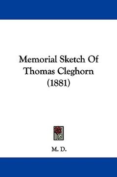 portada memorial sketch of thomas cleghorn (1881) (in English)