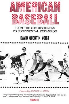 portada American Baseball. Vol. 2: From the Commissioners to Continental Expansion (American Baseball Series) (en Inglés)