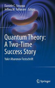 portada Quantum Theory: A Two-Time Success Story: Yakir Aharonov Festschrift (en Inglés)