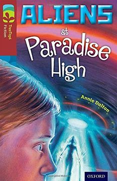 portada Oxford Reading Tree TreeTops Fiction: Level 15 More Pack A: Aliens at Paradise High