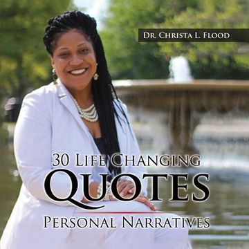 portada 30 Life Changing Quotes: Personal Narratives (en Inglés)