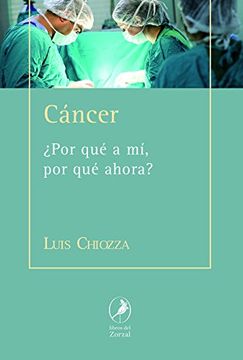 portada Cancer: ¿por Que A Mi, Por Que Ahora? (in Spanish)