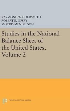 portada Studies in the National Balance Sheet of the United States, Volume 2 (National Bureau of Economic Research Publications) (in English)