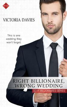 portada Right Billionaire, Wrong Wedding (en Inglés)