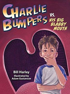 portada Charlie Bumpers vs. His Big Blabby Mouth 