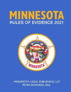 Minnesota Rules of Evidence (en Inglés)
