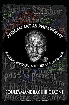 portada African Art as Philosophy: Senghor, Bergson, and the Idea of Negritude (in English)