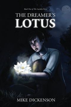 portada The Dreamer's Lotus: The Lucidity Series
