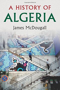 portada A History of Algeria (en Inglés)