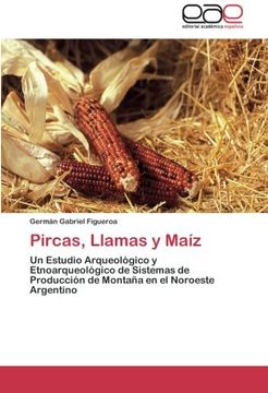 portada Pircas, Llamas y Maiz