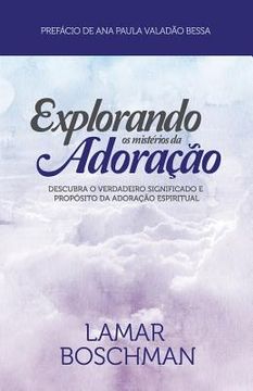 portada Explorando os Misterios da Adoracaco (en Portugués)
