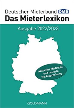 portada Das Mieterlexikon - Ausgabe 2022/2023: Aktuelles Mietrecht und Neueste Rechtsprechung (en Alemán)