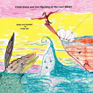 portada little wave and the mystery of the lost whale