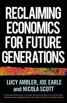 portada Reclaiming Economics for Future Generations: A Manifesto to Diversify, Decolonise and Democratise (Manchester Capitalism) (en Inglés)