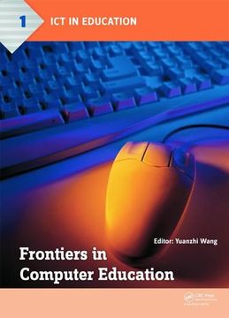 portada Frontiers in Computer Education: Proceedings of the 2nd International Conference on Frontiers in Computer Education (Icfce 2014), Wuhan, China, Decemb (in English)