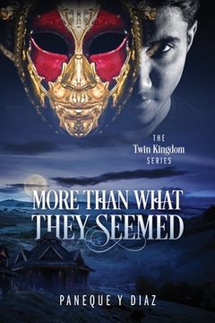 portada More Than What They Seemed: The Twin Kingdom Series (en Inglés)