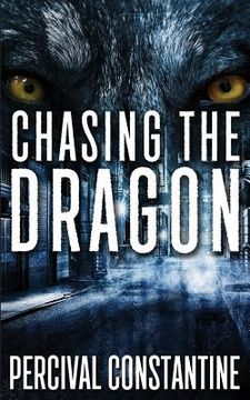 portada Chasing The Dragon (in English)