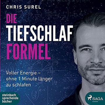 portada Die Tiefschlafformel: Voller Energie - Ohne Eine Minute Länger zu Schlafen (en Alemán)