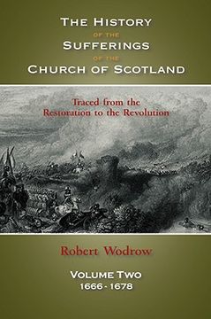 portada the history of the sufferings of the church of scotland: volume two (en Inglés)