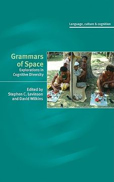 portada Grammars of Space Hardback: Explorations in Cognitive Diversity (Language Culture and Cognition) (en Inglés)