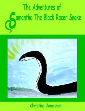 portada the adventures of samantha the black racer snake (in English)